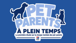 Pet Parents à plein temps, étude Hill’s sur la charge mentale des propriétaires de chiens et de chats